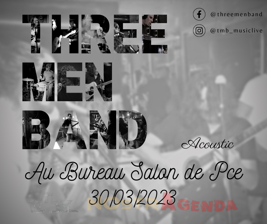 Concert Three Men Band - Au Bureau