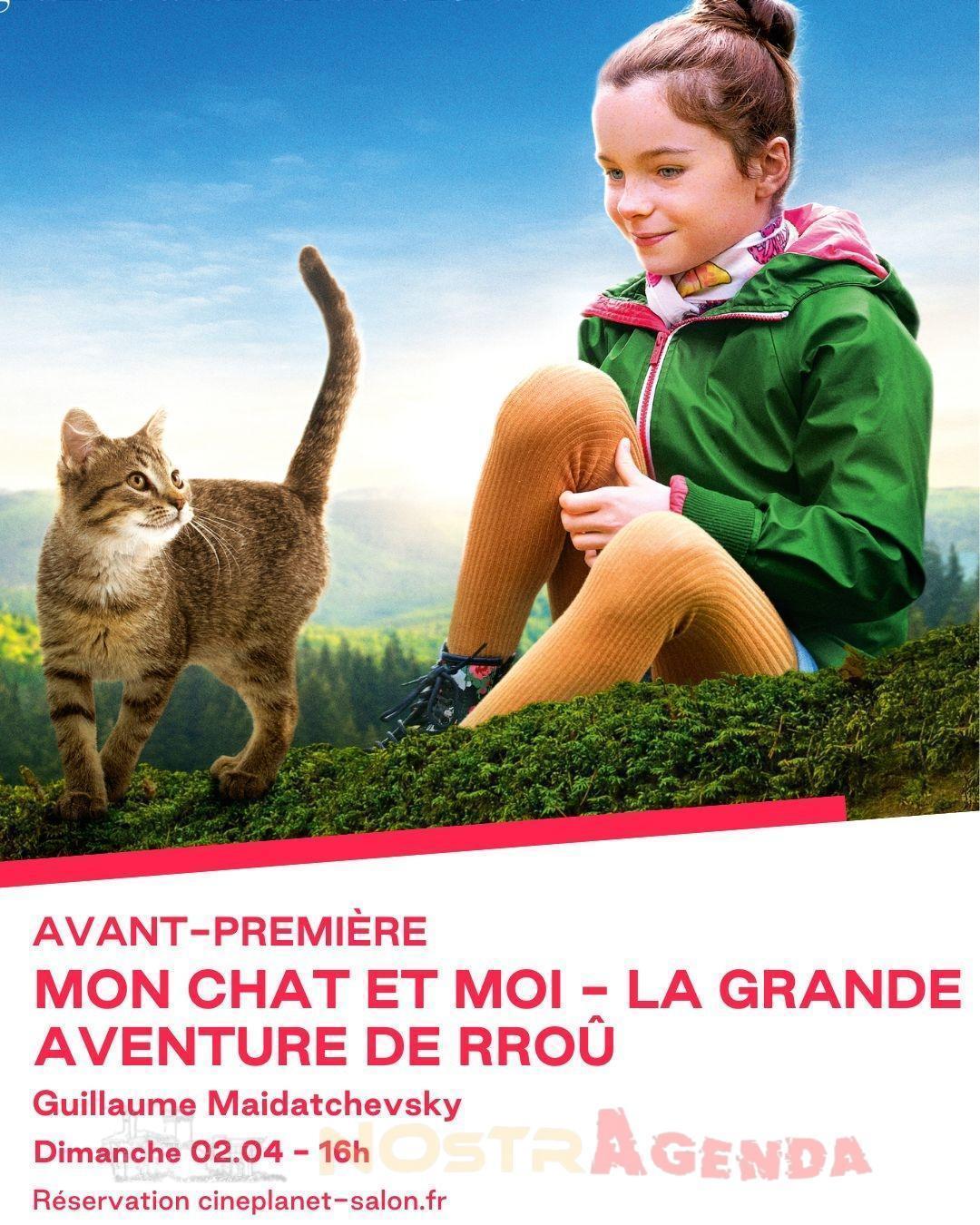 Mon chat et moi - la grande aventure de Rroû - Avant Première