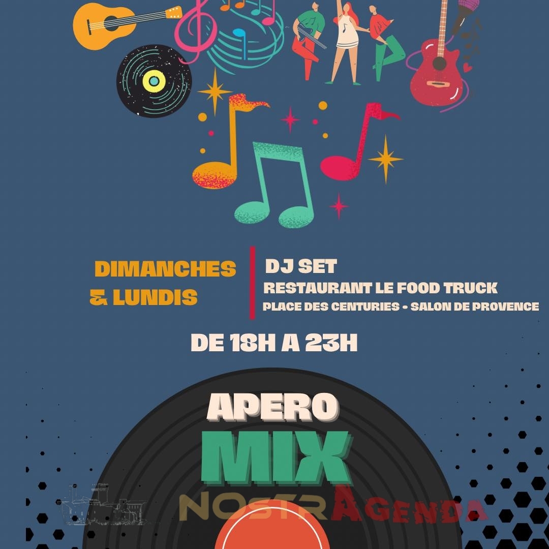 Apéro Mix - Food Truck Salon-de-Provence Agenda Nostragenda Soirées sorties week-end