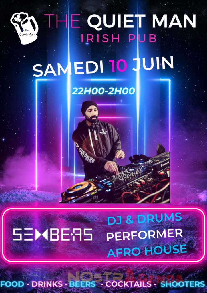 Soirée DJ - Quiet Man Samedi 10 Juin 2023 Sehbe As DJ