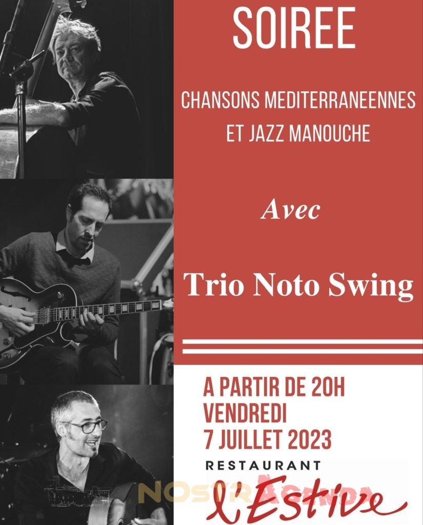 Soirée musicale chansons méditerranéennes et Jazz Manouche Restaurant L'Estive Salon-de-Provence Agenda Soirées concerts Nostragenda Noto swing