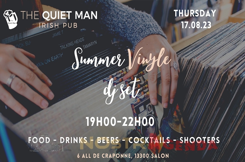 agenda nostragenda summer vinyle quiet man soirées dj Salon de provence