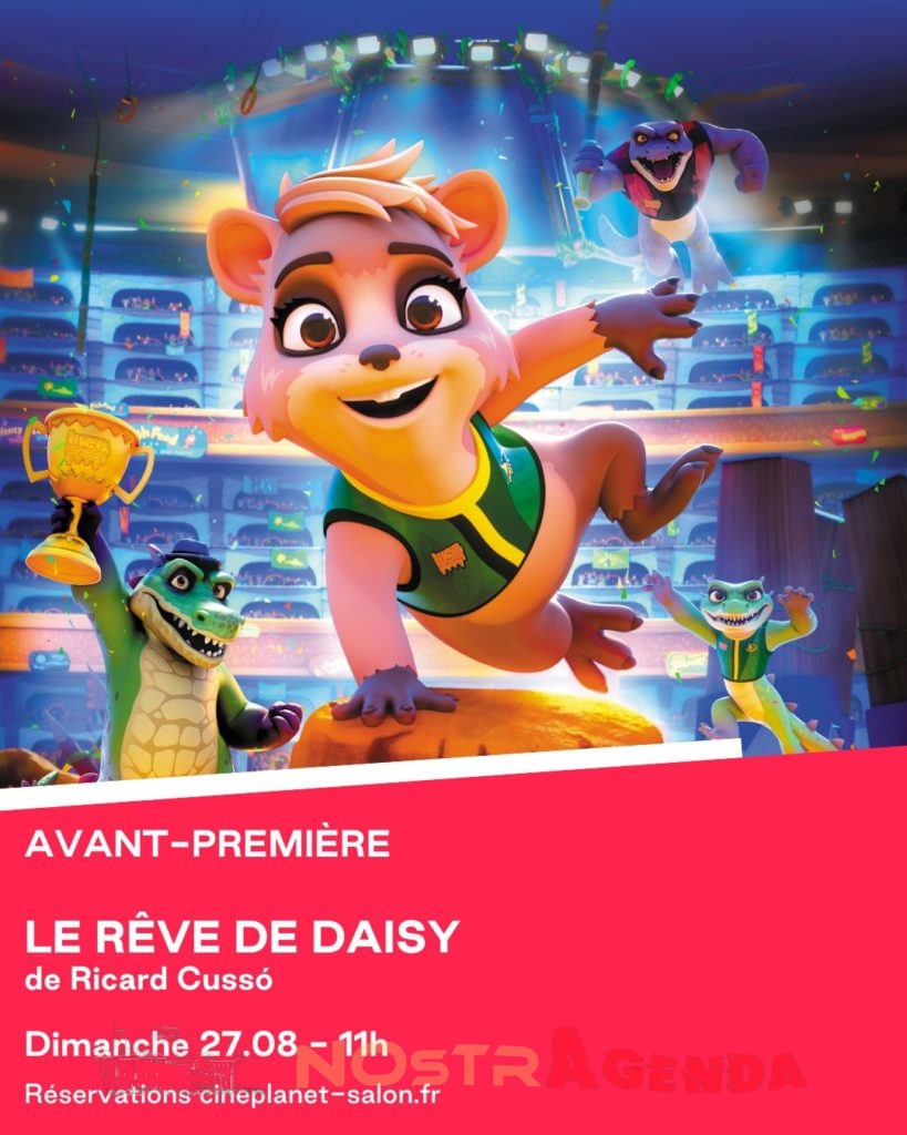 le rêve de Daisy avant-première Cineplanet Salon Agenda Nostragenda