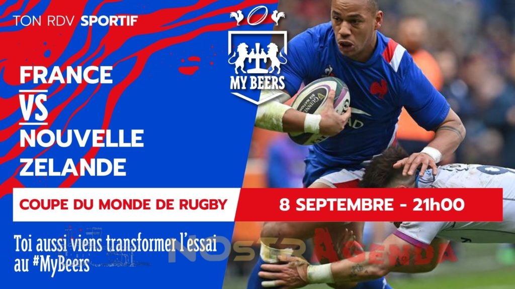 Coupe du monde de rugby FRANCE - NOUVELLE ZÉLANDE - My Beers Nostragenda Salon-de-Provence