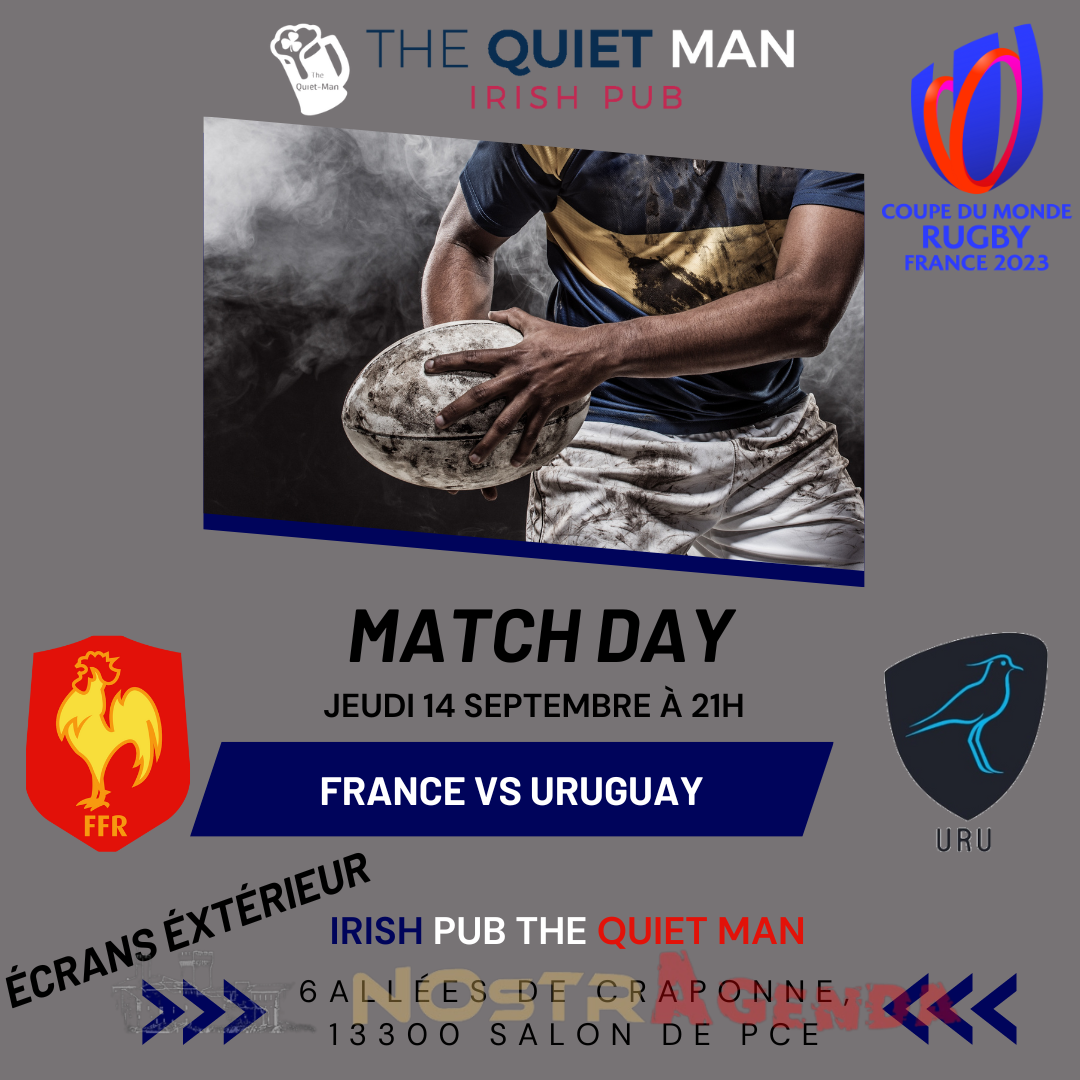 Coupe du monde de rugby FRANCE - URUGUAY - Quiet Man