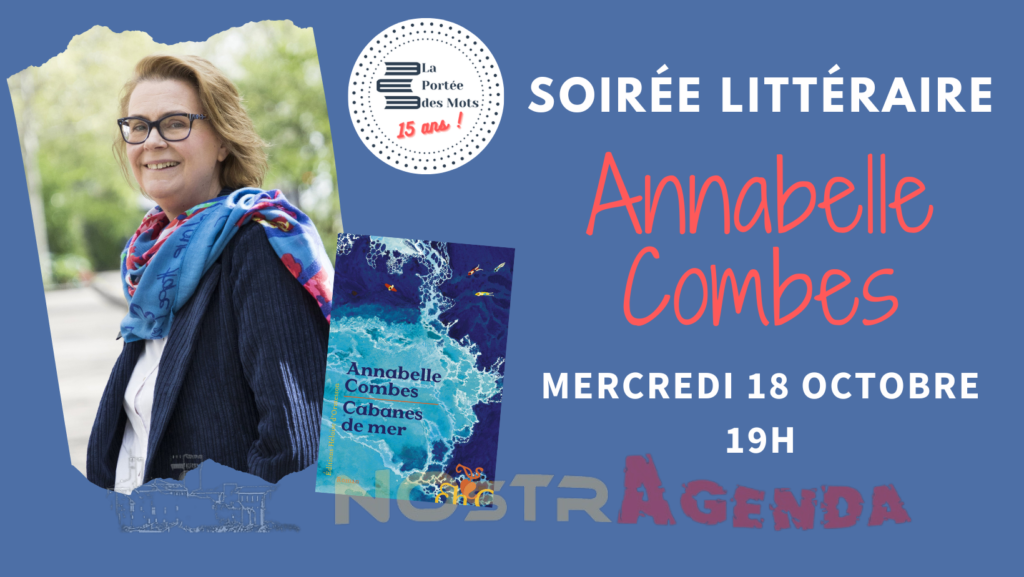 Soirée littéraire - Annabelle Combes Librairie La portée des mots Nostragenda agenda soirées Culture