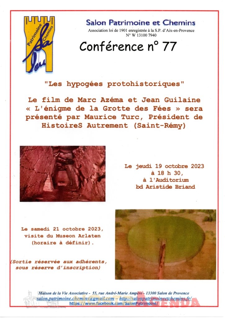 Projection du film "L'énigme de la grotte des fées" Conférence Salon patrimoine et chemins Salon de Provence Nostragenda