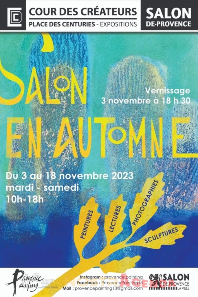 Exposition Salon en Automne -Cour des créateurs Salon de Provence Nostragenda