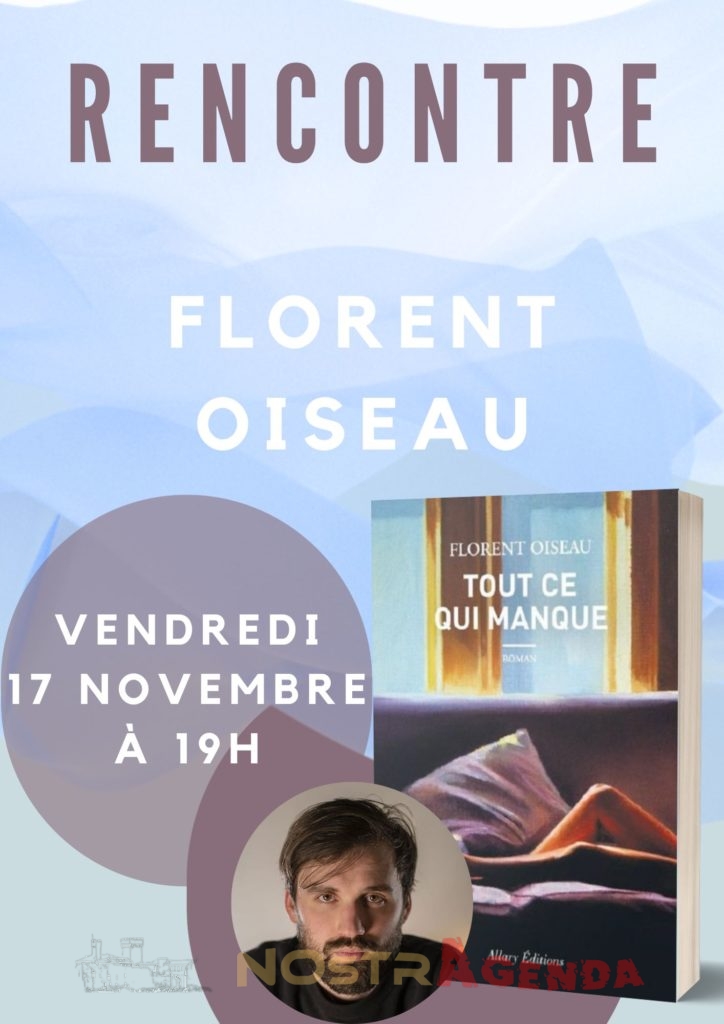 Rencontre Florent Oiseau CULTURE SALON NOSTRAGENDA AGENDA