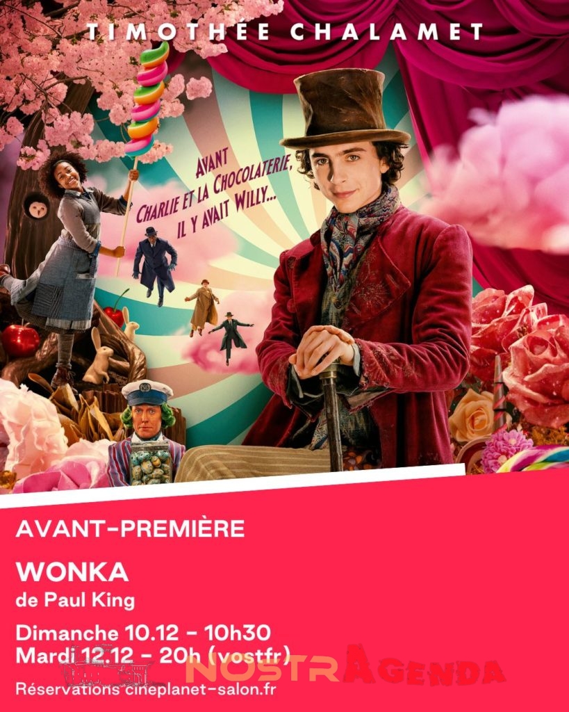 wonka avant premiere cineplanet salon agenda cinéma nostragenda
