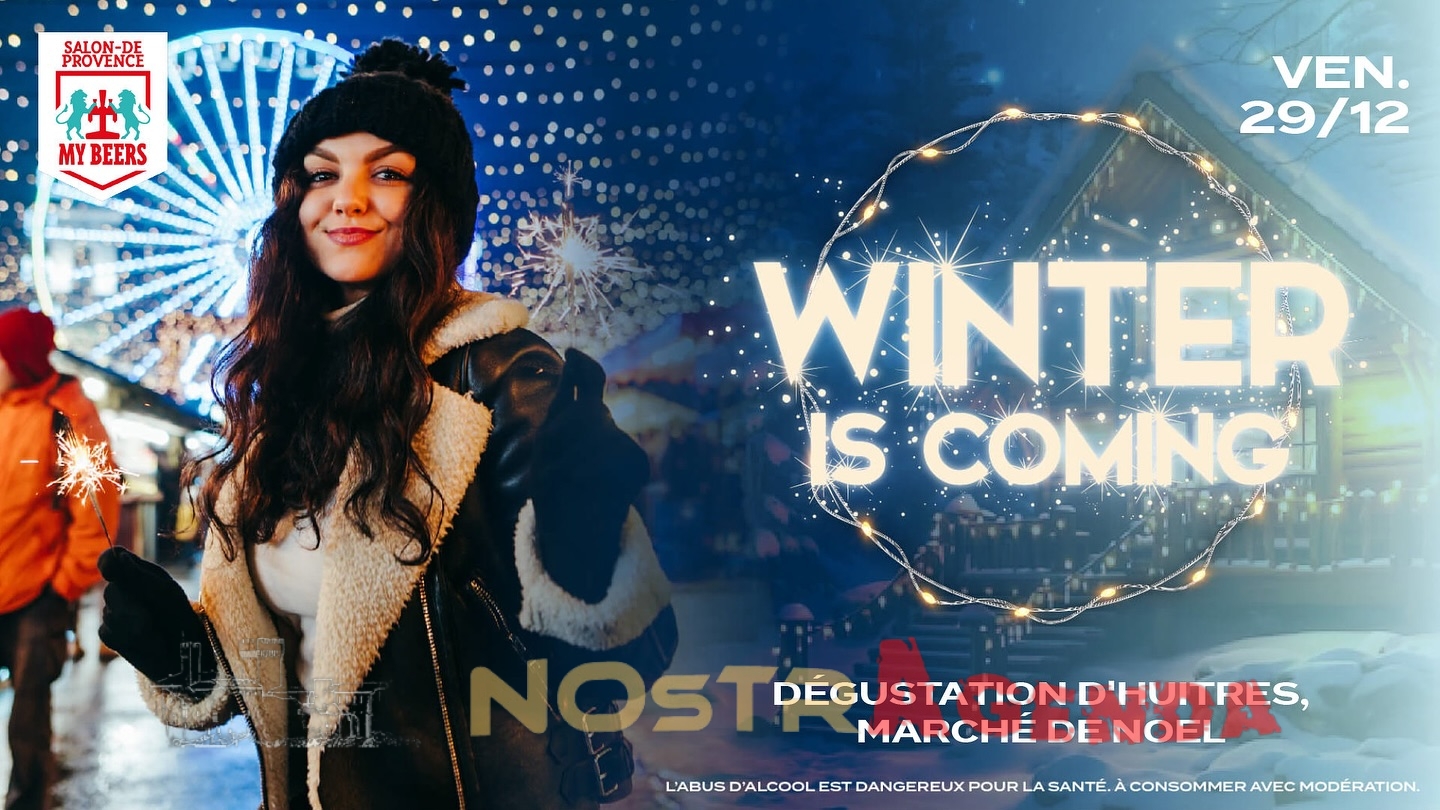 Winter is coming My Beers Salon agenda soirées NOSTRAGENDA