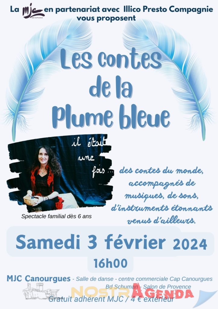 les contes de la plume bleue MJC Salon Illico Presto Compagnie Nostragenda