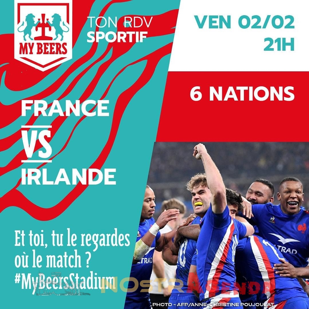 France vs Irlande soirée My beers Salon Nostragenda rugby Place Morgan