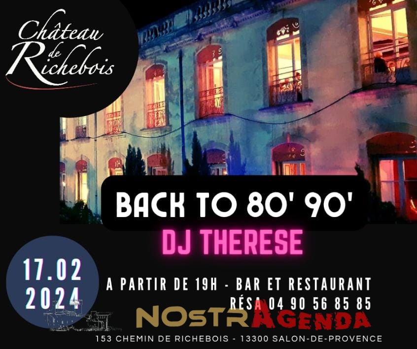 ' Château de Richebois DJ Therese agenda soirée 17 fevrier Nostragenda Salon