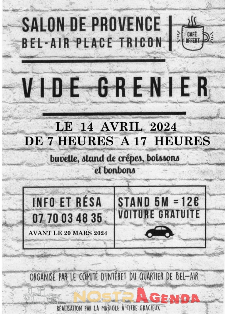 Vide grenier CIQ Bel Air Avril 2024 agenda sorties Nostragenda Salon