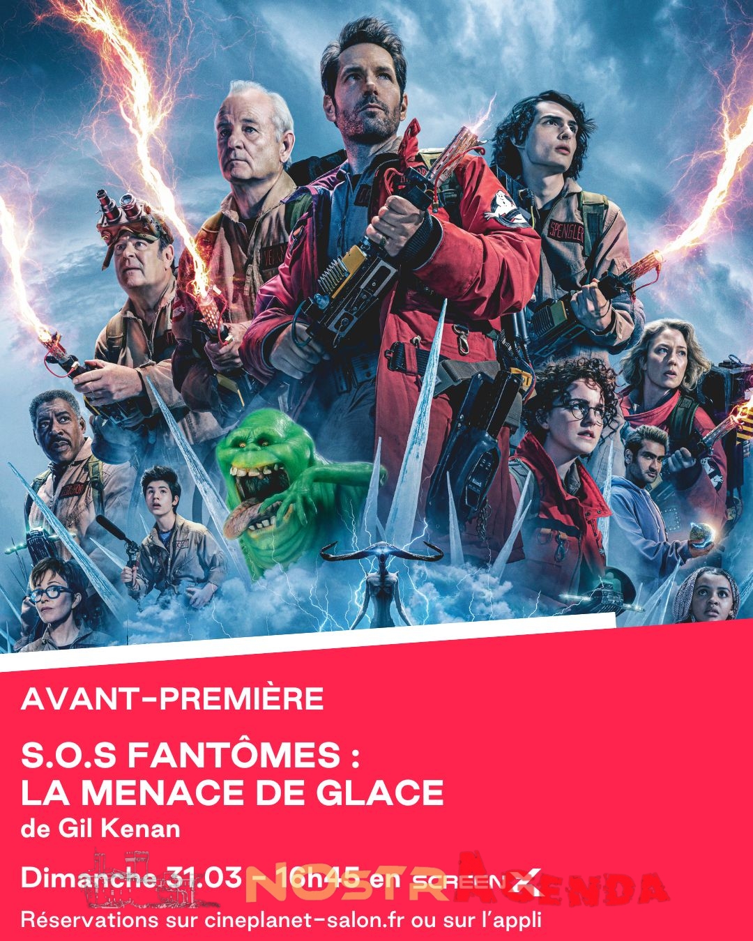 avant premiere sos fantomes la menace de glace cineplanet Salon agenda Nostragenda 31 mars