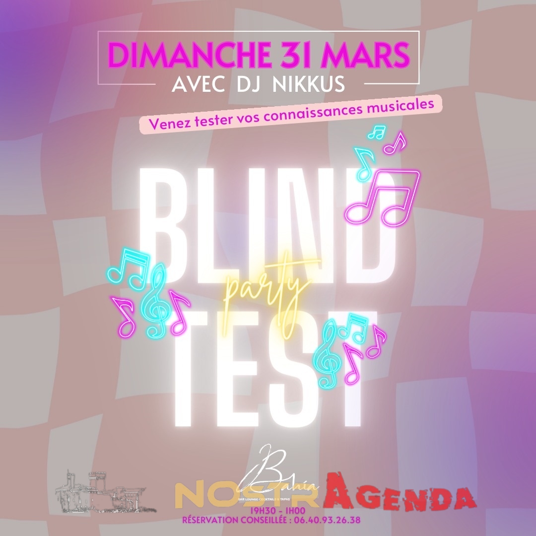 blind test bahia salon agenda soiree Nostragenda