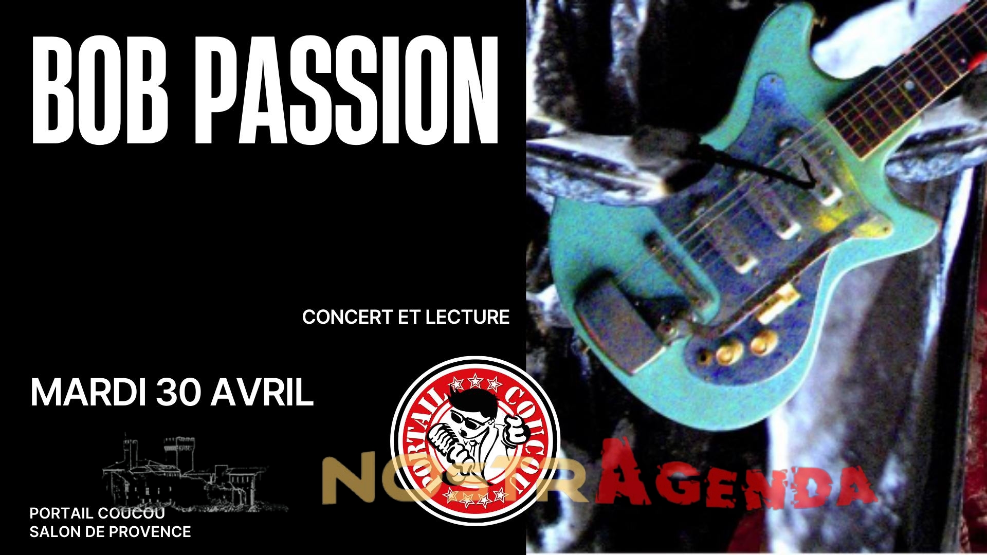 bob passion portail coucou Salon agenda concert Nostragenda