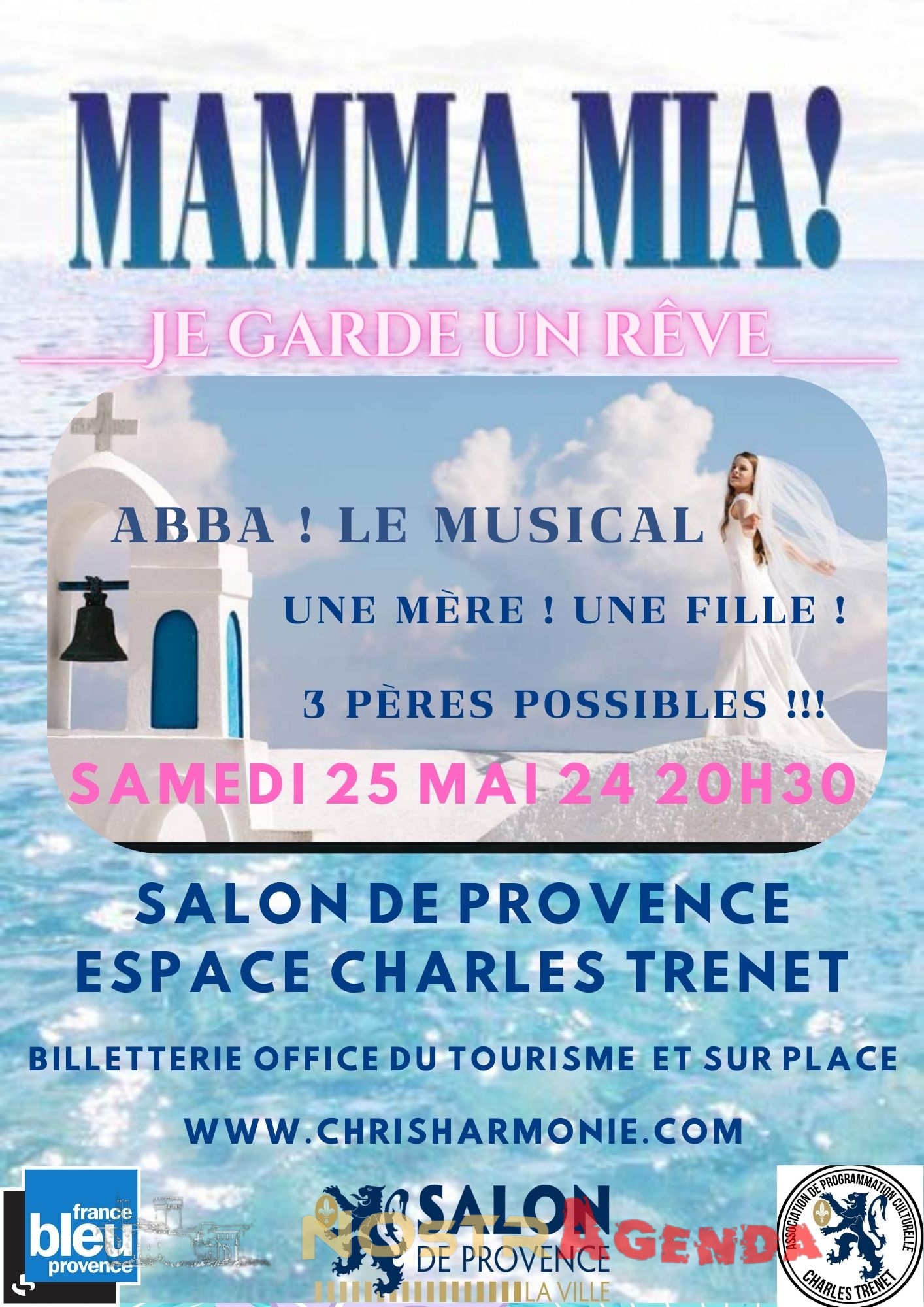 Mamma Mia Je garde un rêve Salon de Provence agenda soirée spectacle Nostragenda