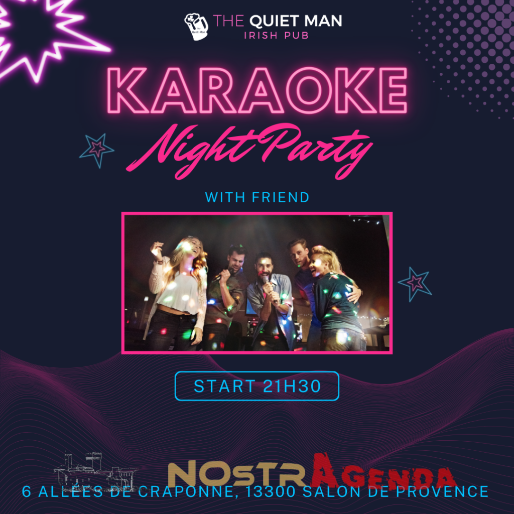 Karaoke Quiet Man Salon agenda soirées Nostragenda