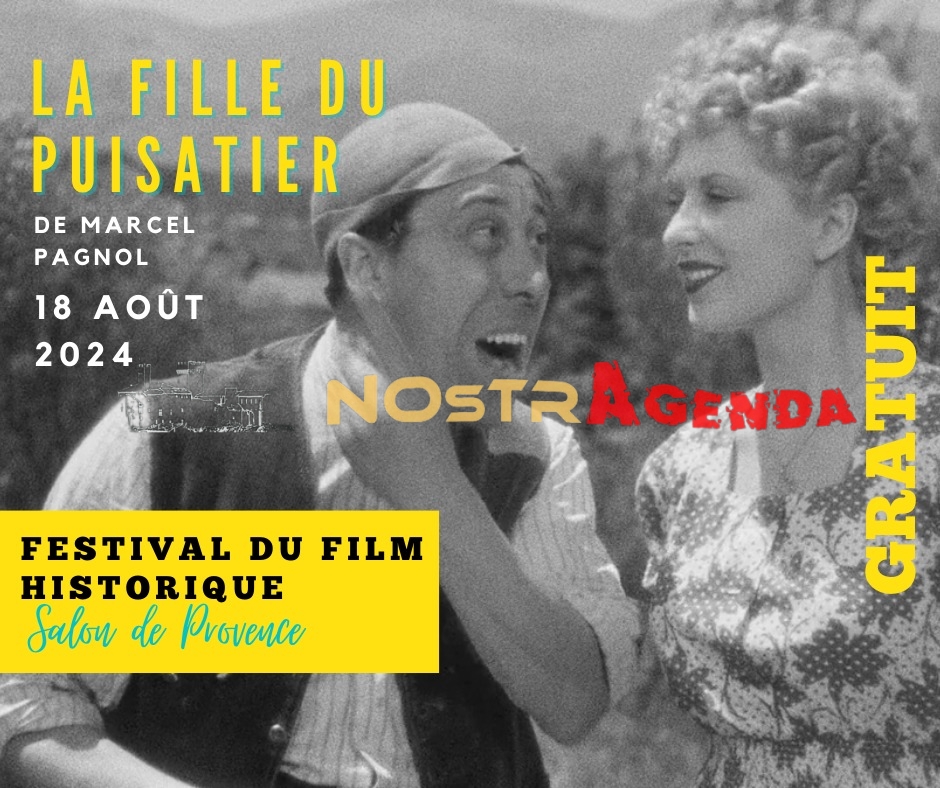 La Fille du Puisatier Ciné salon 13 festival du film historique Agenda Nostragenda Salon