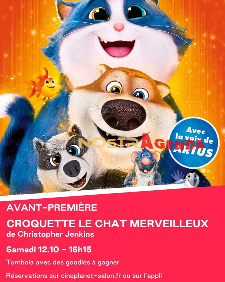 avant premiere Croquette le chat merveilleux Cineplanet Salon Nostragenda cinéma