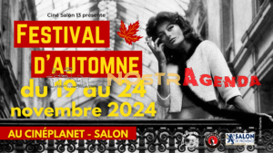 festival d automne 2024 Ciné Salon 13 Nostragenda Salon-de-Provence
