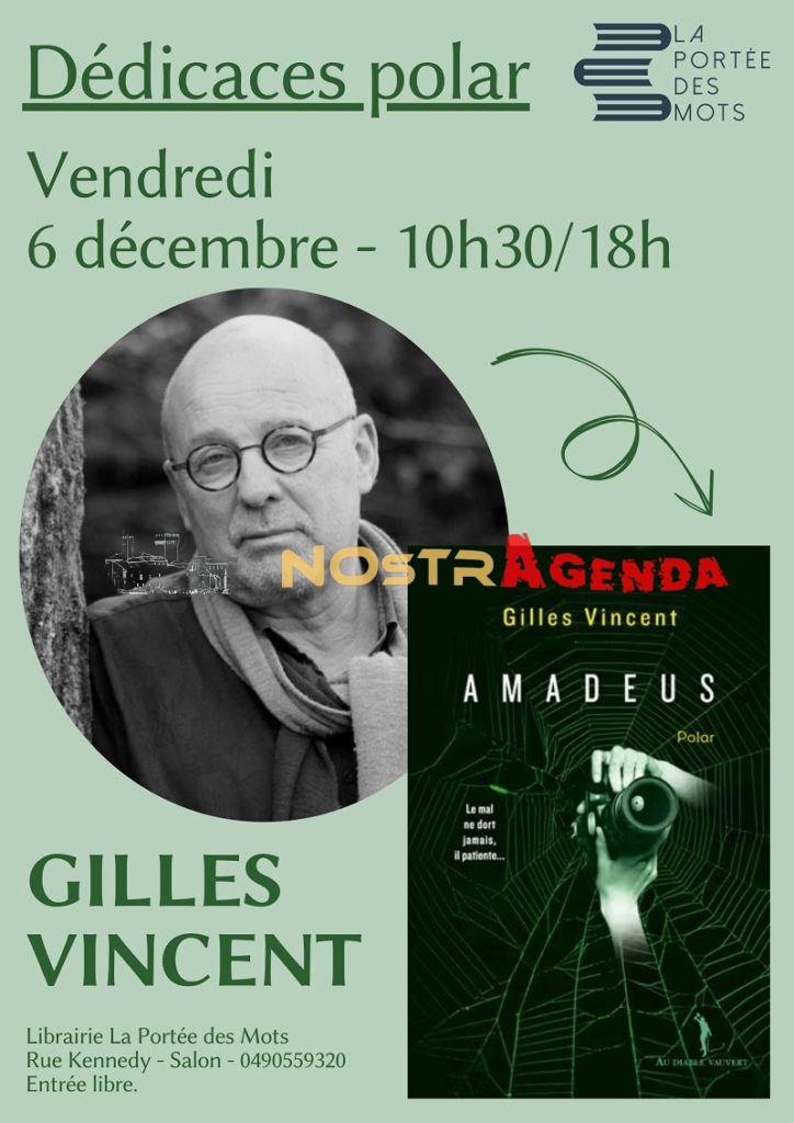 dedicaces polar Gilles Vincent La portée des mots Salon agenda Nostragenda