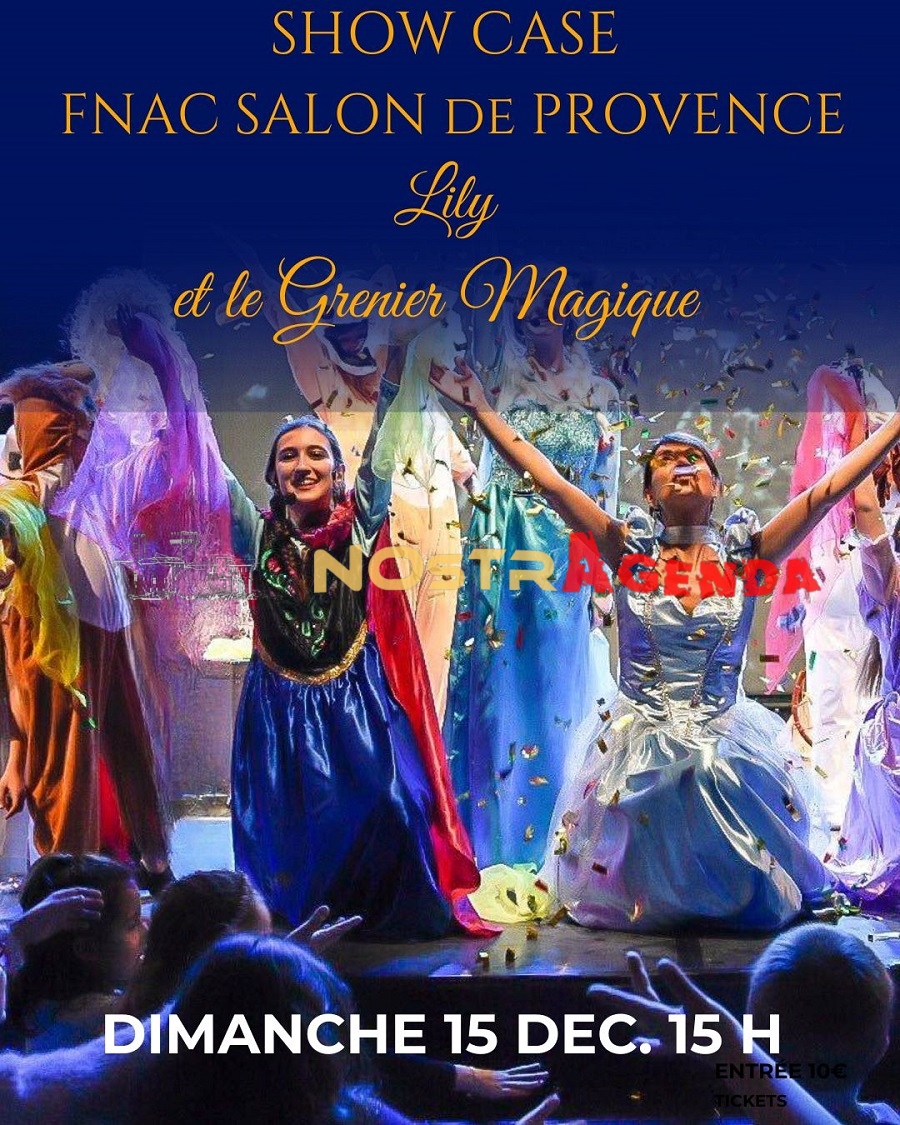 show-case-troupe-Crisharmonie-et-Lily-le-Grenier-Magique-Fnac-Salon-agenda-Place-Morgan-Nostragenda-week-end