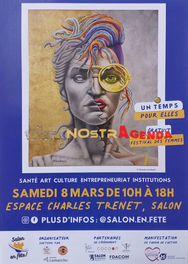 un temps pour elles Festival des femmes Salon de Provence Nostragenda