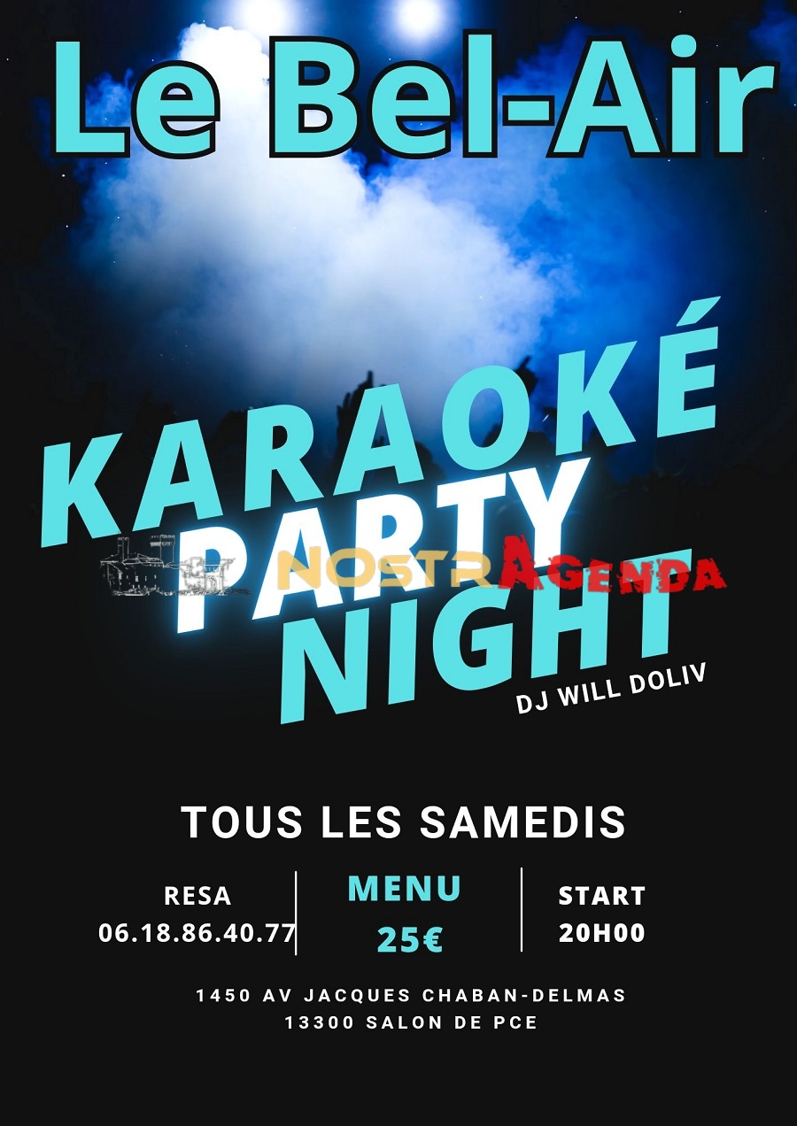 KARAOKE LE BEL AIR SAMEDIS SOIRS Will d'Oliv SALON DE PROVENCE NOSTRAGENDA