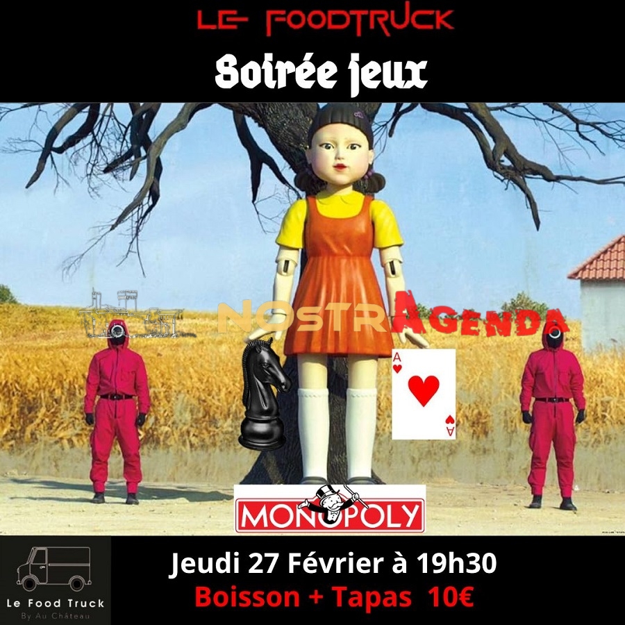 soirée jeux Food truck Salon Nostragenda 27 février 2025