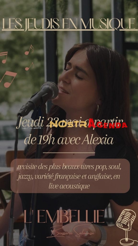 Concert Alexia Brasserie l'Embellie SALON NOSTRAGENDA place Morgan 22 MAI 2025