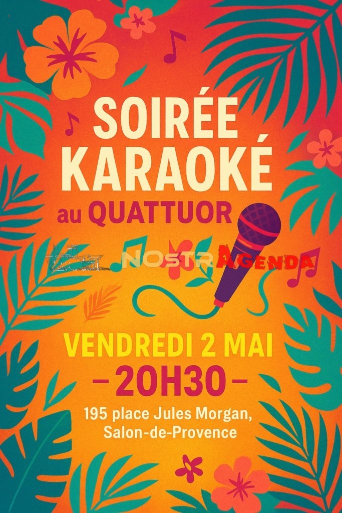Soirée Karaoké Le Quattuor Salon Nostragenda 02 mai 2025