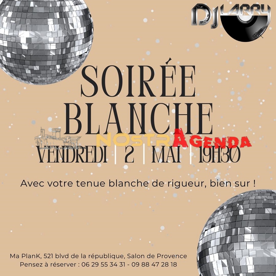 soiree blanche ma plank Nostragenda Salon-de-Provence 02 mai 2025