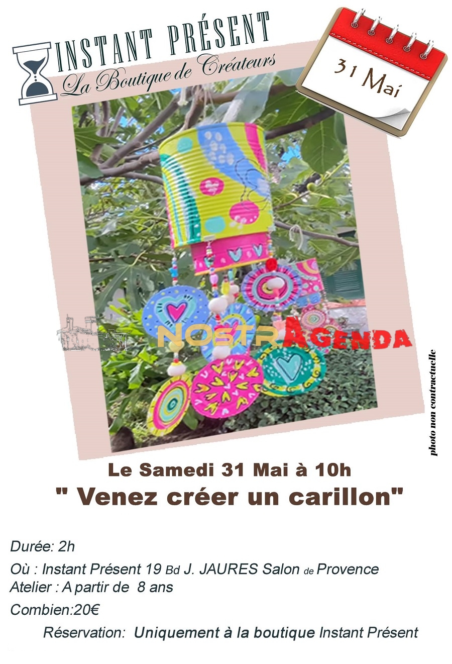 venez creer un carillon Boutique Instant présent Salon Ateliers Nostragenda